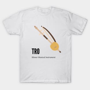 Khmer musical instrument - Tro ទ្រ T-Shirt